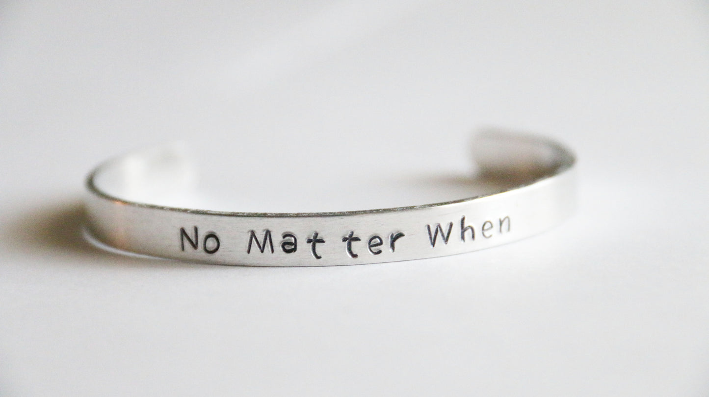 Cuff Bracelet, No Matter When, Friendship Cuff, No Matter When Cuff