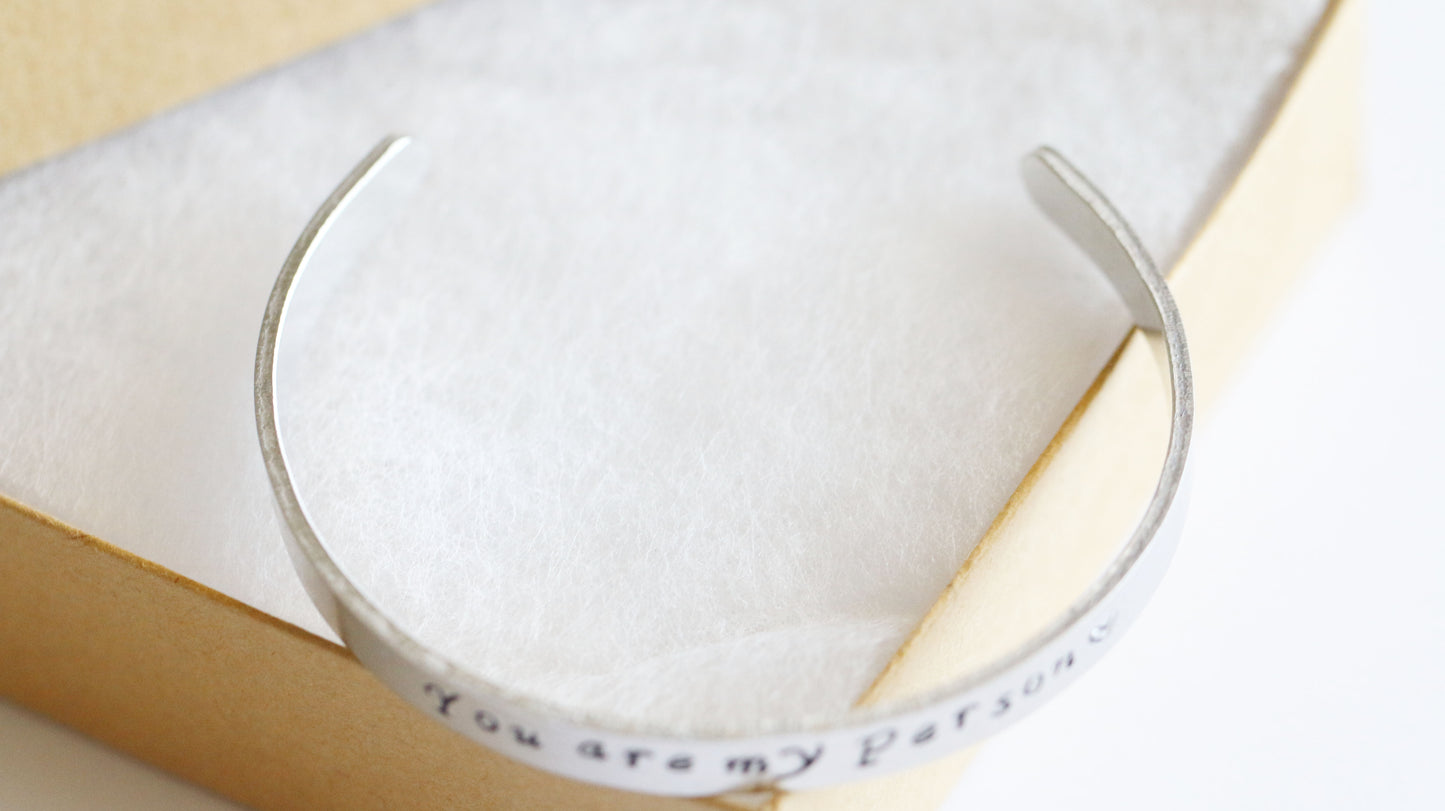 Cuff Bracelet, You're My Person, Best Friends Gift Cuff, Hand Stamped