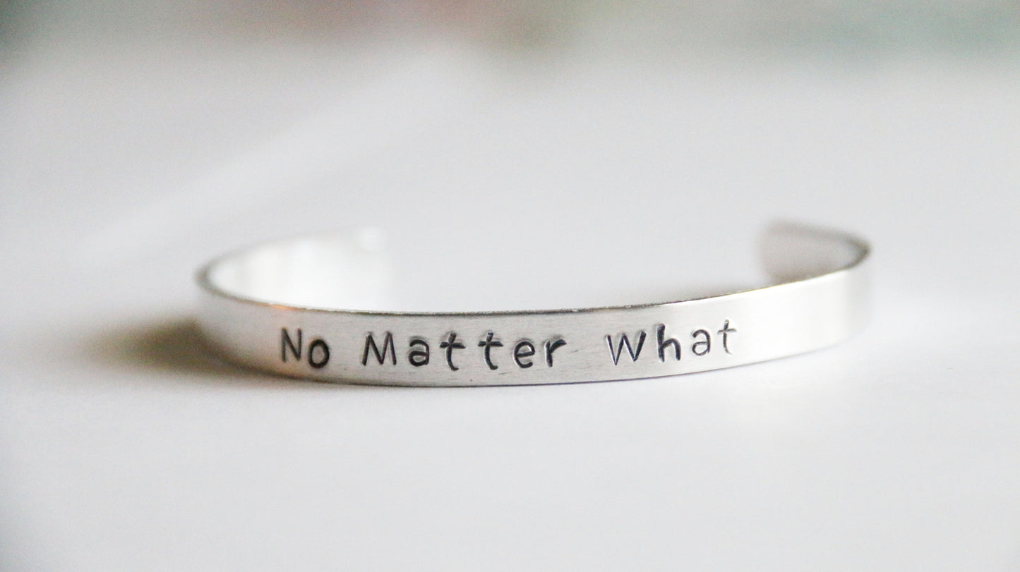 Cuff Set of 3, Friendship Cuffs, No Matter Where, No Matter What, No Matter When, Friendship Gift, Long Distance Gift